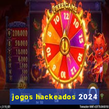 jogos hackeados 2024